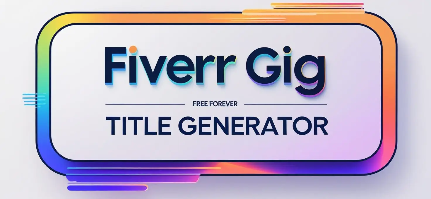 Fiverr Gig Title Generator Free Forever